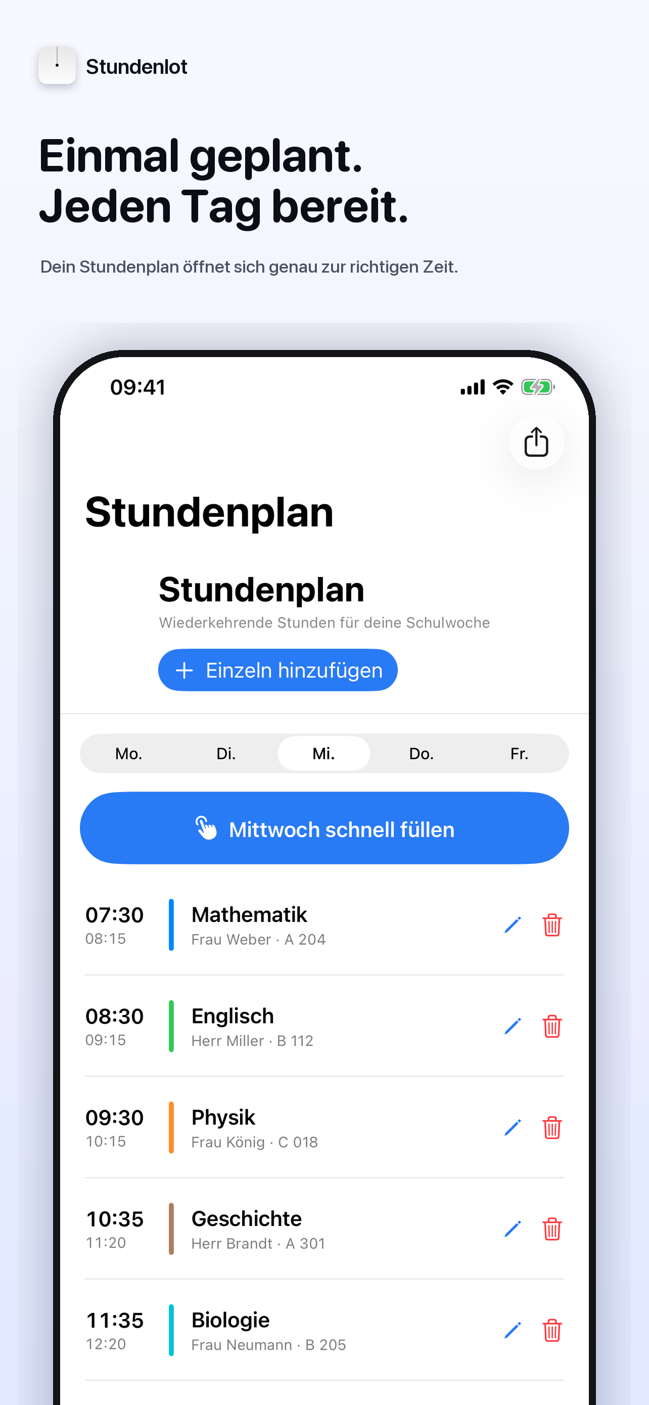 Stundenlot auf dem iPhone: Einmal geplant. Jeden Tag bereit.